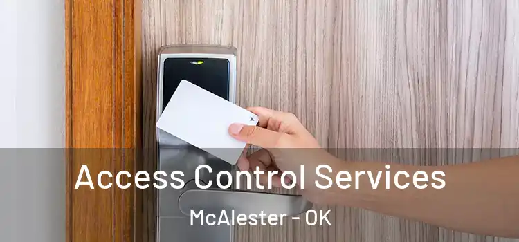  Access Control Services McAlester - OK