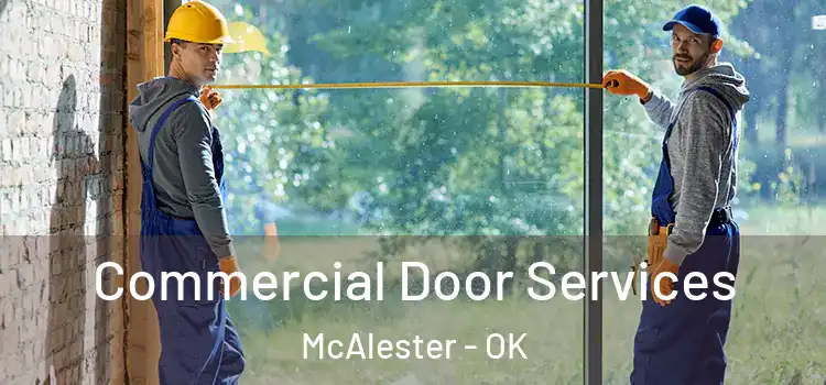 Commercial Door Services McAlester - OK