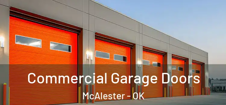  Commercial Garage Doors McAlester - OK
