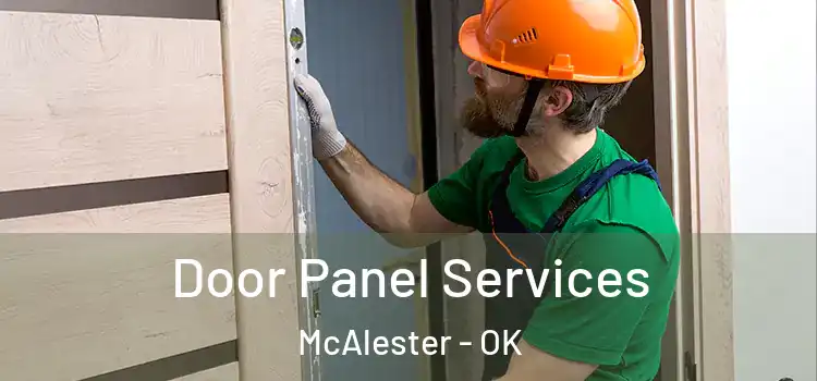 Door Panel Services McAlester - OK