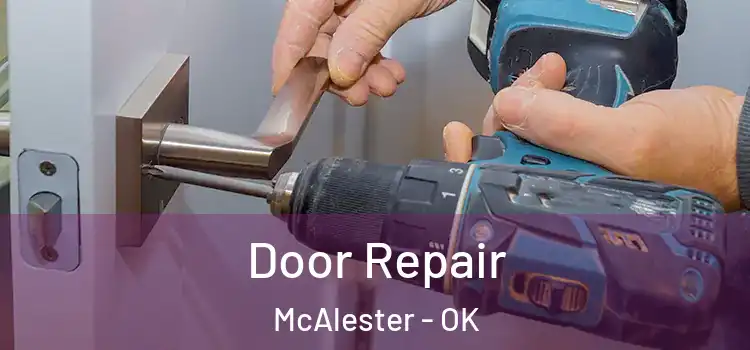  Door Repair McAlester - OK