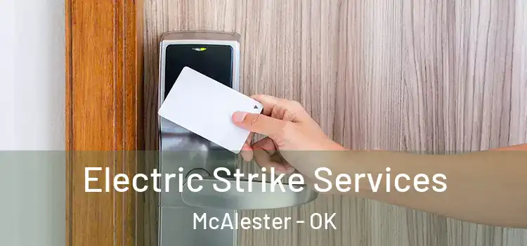  Electric Strike Services McAlester - OK