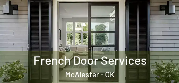  French Door Services McAlester - OK