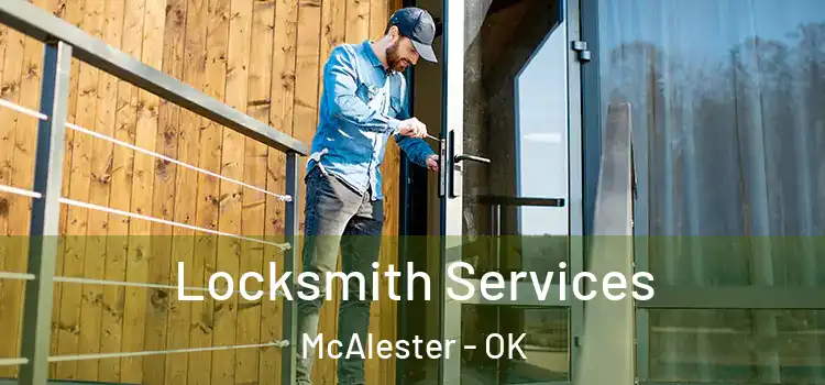  Locksmith Services McAlester - OK