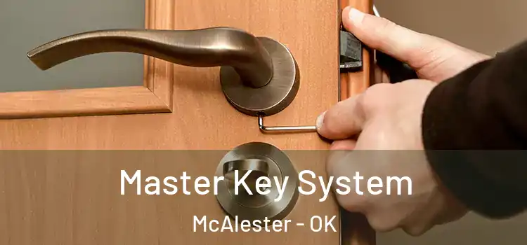  Master Key System McAlester - OK