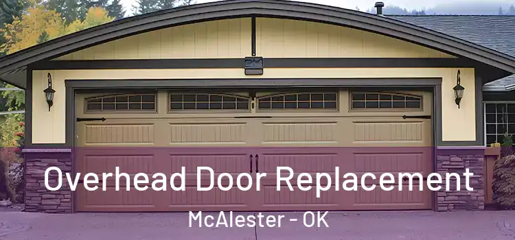 Overhead Door Replacement McAlester - OK