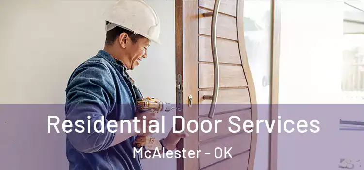  Residential Door Services McAlester - OK