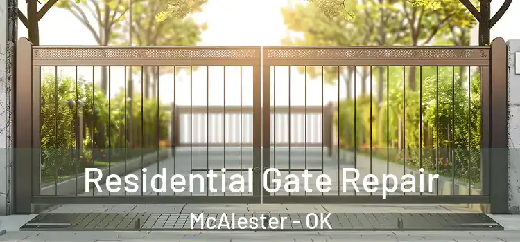  Residential Gate Repair McAlester - OK