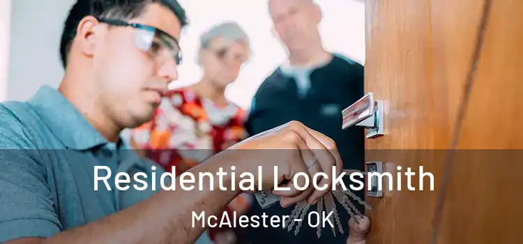 Residential Locksmith McAlester - OK