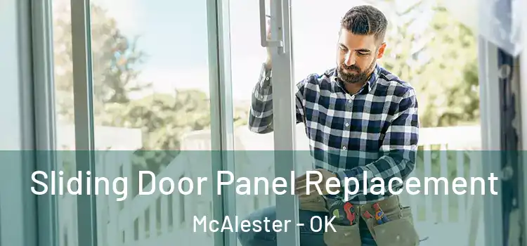 Sliding Door Panel Replacement McAlester - OK