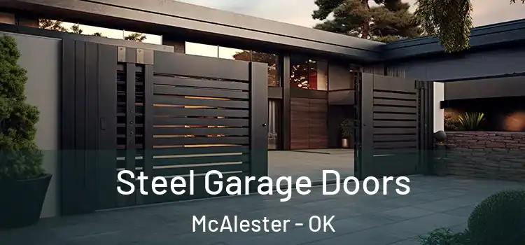  Steel Garage Doors McAlester - OK