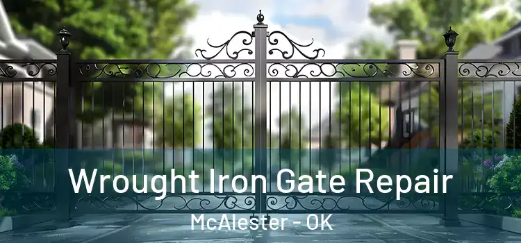  Wrought Iron Gate Repair McAlester - OK
